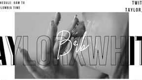 Recent Screenshot of  taylorxwhite